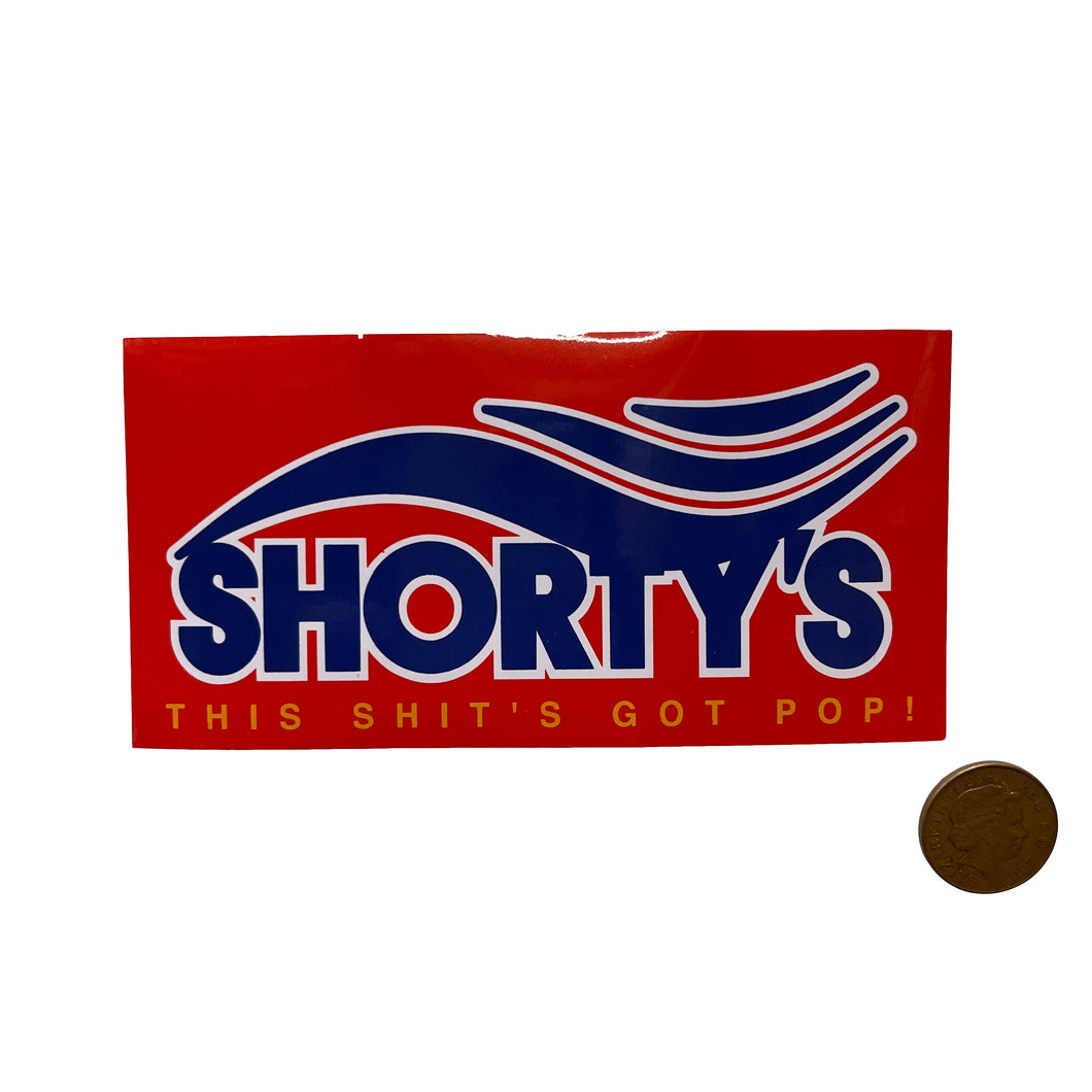 Shortys Skateboards - This S**t's Got Pop Large Sticker