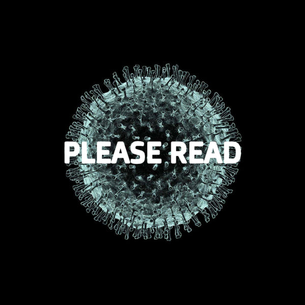COVID-19 UPDATE!! (PLEASE READ)