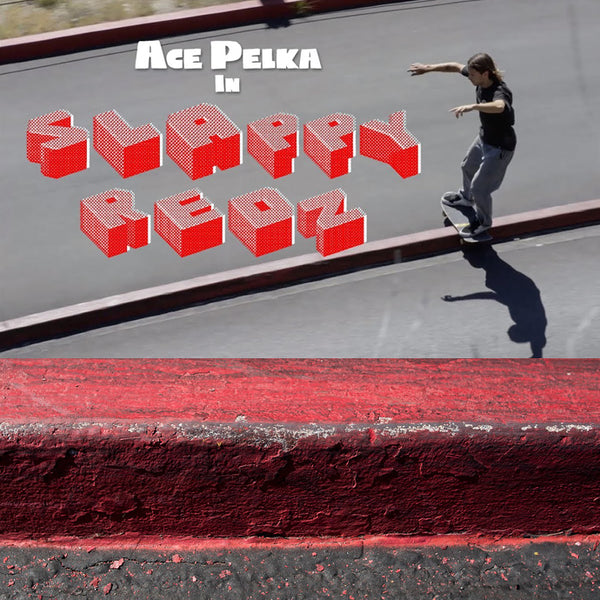 Ace Pelka - Strictly Slappy Part