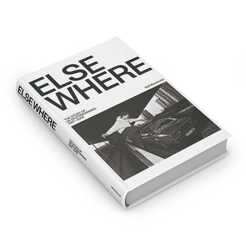 Elsewhere Book by Neil Macdonald - The Story of British Skateboarding 1987-2002