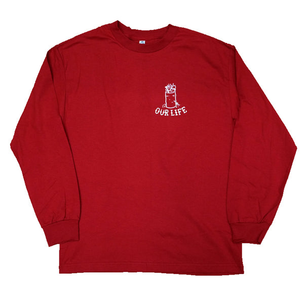 Our Life Burn Barrel Long Sleeve T-Shirt - Red